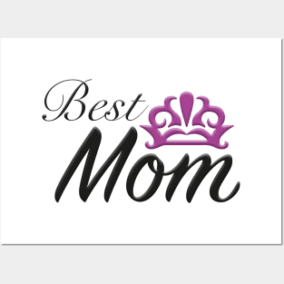 Best Mom ever Posters and Art